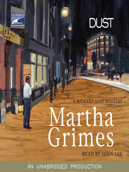 Title details for Dust by Martha Grimes - Wait list